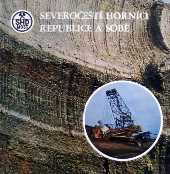 Severočeští Horníci Republice A Sobě