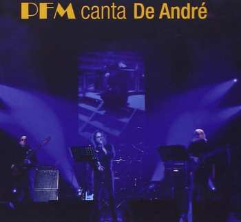 CD Premiata Forneria Marconi: PFM Canta De André