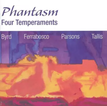 Phantasm: Four Tempraments