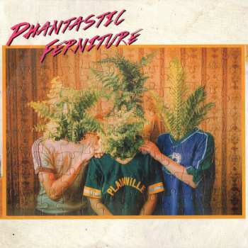 Album Phantastic Ferniture: Phantastic Ferniture