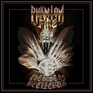 Phantom Fire: The Bust Of Beelzebub