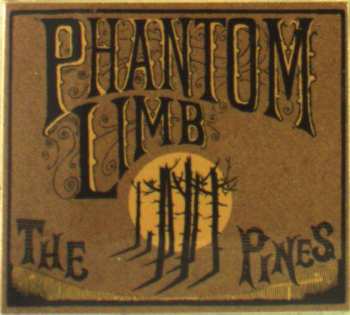 Phantom Limb: The Pines