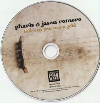 CD Pharis & Jason Romero: Tell 'Em You Were Gold 421233