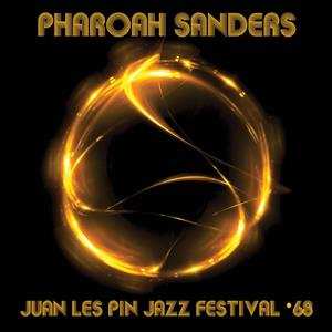 Album Pharoah Sanders: Juan Les Pin Jazz Festival '68
