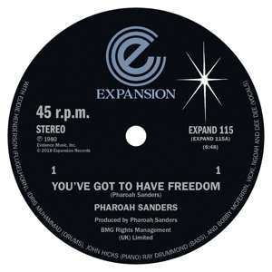LP Pharoah Sanders: You've Got To Have Freedom / Got To Give It Up 455427