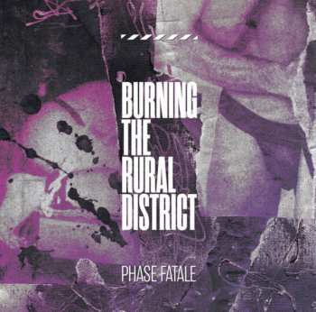 LP Phase Fatale: Burning The Rural District PIC 435463
