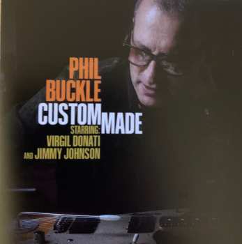Album Phil Buckle: Custom Made