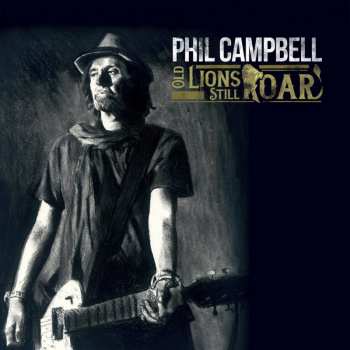 CD Phil Campbell: Old Lions Still Roar 26137