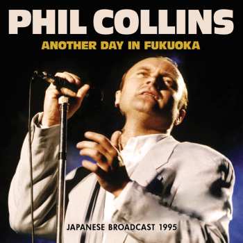 Album Phil Collins: Another Day In Fukuoka