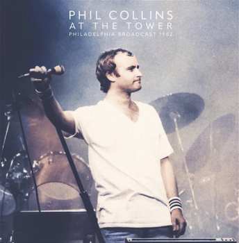 Phil Collins: At The Tower