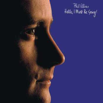 Album Phil Collins: Hello, I Must Be Going