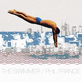 Album Phil France: The Swimmer