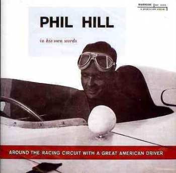 Album Phil Hill: Around The Racing Circuit With A Great American Driver