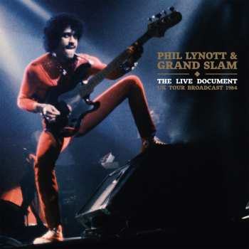 Album Phil Lynott & Grand Slam: The Live Document