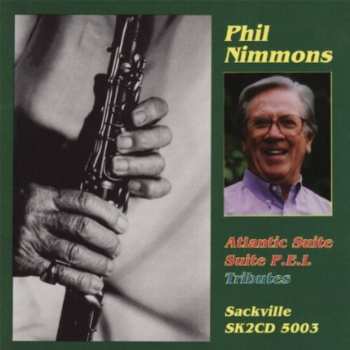 Album Phil Nimmons: The Atlantic Suite / Suite P.E.I. / Tributes