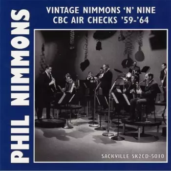 Vintage Nimmons 'N' Nine - CBC Air Checks '59-'64