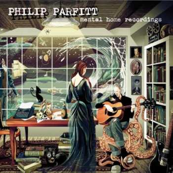 Album Phil Parfitt: Mental Home Recordings