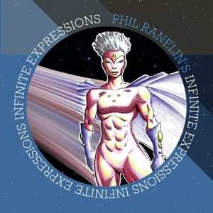 Album Phil Ranelin: Infinite Expressions