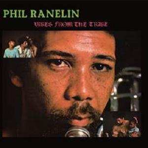 Album Phil Ranelin: Vibes From The Tribe