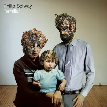 Philip Selway: Familial