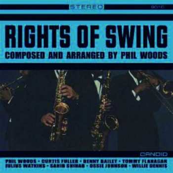 Album Phil Woods: Rights Of Swing