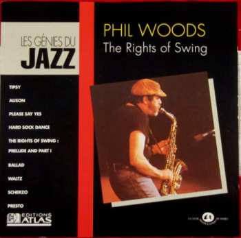 Phil Woods: The Rights Of Swing