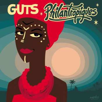 Album Guts: Philantropiques 