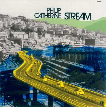 LP Philip Catherine: Stream LTD 525756