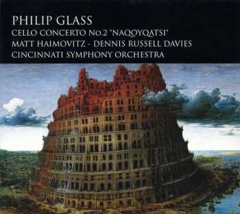 Album Philip Glass: Cello Concerto No.2 "Naqoyqatsi"