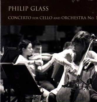 CD Philip Glass: Concerto For Cello And Orchestra No. 1 331328