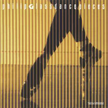 CD Philip Glass: Dancepieces 95889