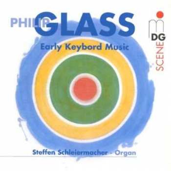 Album Philip Glass: Early Keyboard Music