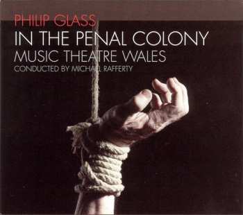 CD Philip Glass: In The Penal Colony 318749
