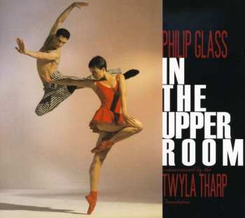 Album Philip Glass: In The Upper Room
