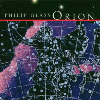 Album Philip Glass: Orion