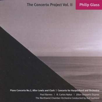 Album Philip Glass: Piano Concerto No. 2, After Lewis And Clark | Concerto For Harpsichord And Orchestra
