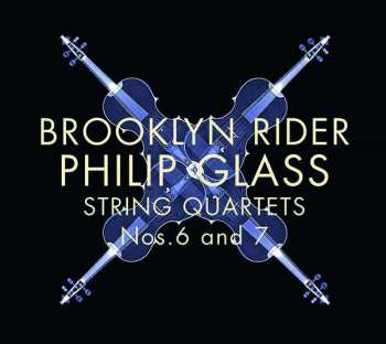 Album Philip Glass: Streichquartette Nr.6 & 7