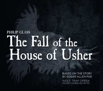 Album Philip Glass: The Fall Of House Of Usher