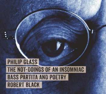 Album Philip Glass: The Not-Doings Of An Insomniac