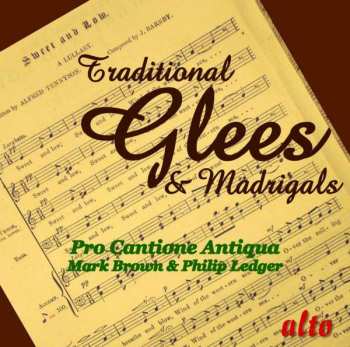 Album Philip Ledger: Pro Cantione Antiqua - Traditional Glees & Madrigals