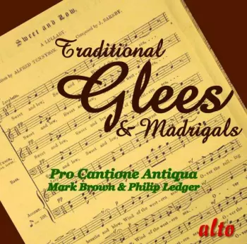 Philip Ledger: Pro Cantione Antiqua - Traditional Glees & Madrigals