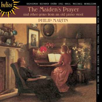 Album Philip Martin: The Maiden's Prayer and Other Gems From An Old Piano Stool