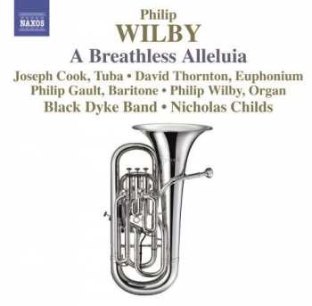 Album Philip Wilby: A Breathless Alleluia