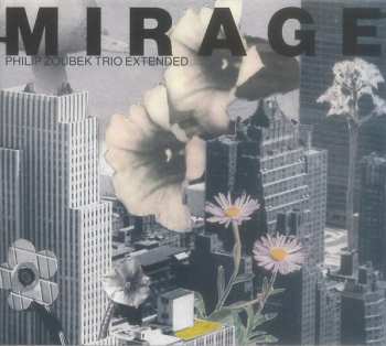 Album Philip Zoubek Trio: Mirage