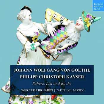 Album Philipp Christoph Kayser: Scherz, List & Rache