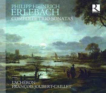 CD Philipp Heinrich Erlebach: Complete Trio Sonatas 476844