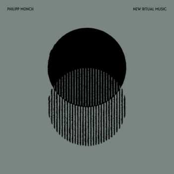 CD Philipp Münch: New Ritual Music DIGI 488474