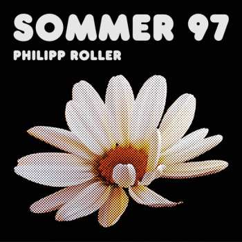 Album Philipp Roller: Sommer 97