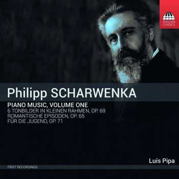 Album Philipp Scharwenka: Piano Music, Volume One