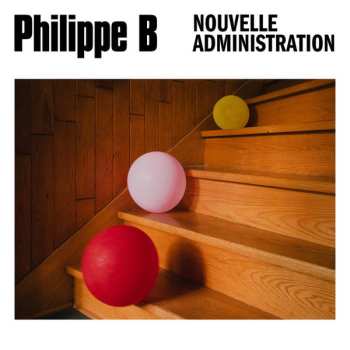 Album Philippe B: Nouvelle Administration
